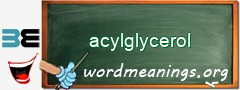 WordMeaning blackboard for acylglycerol